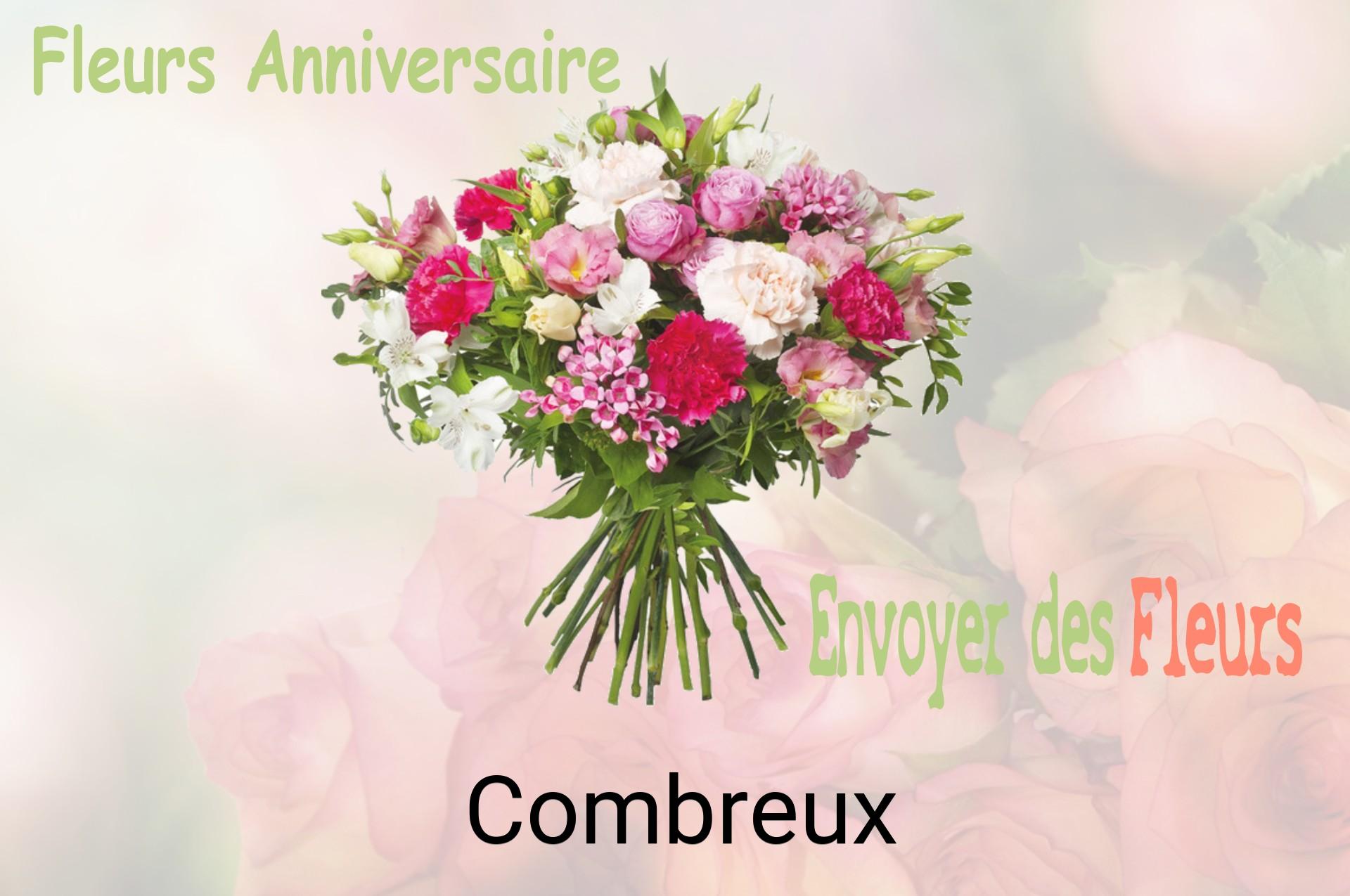 Bouquet de fleurs d’anniversaire livré à Combreux