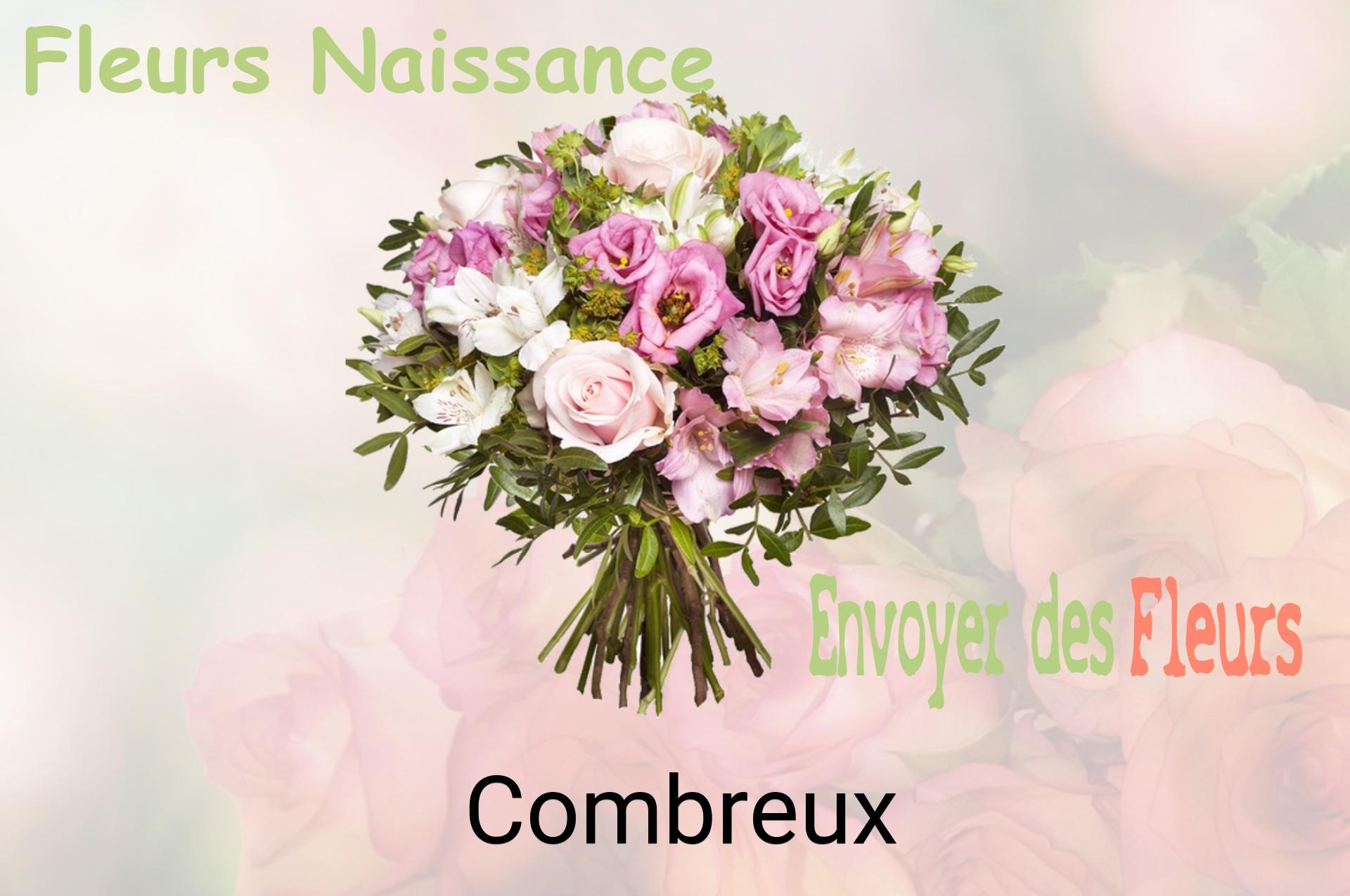 Bouquet de fleurs de naissance livré à Combreux