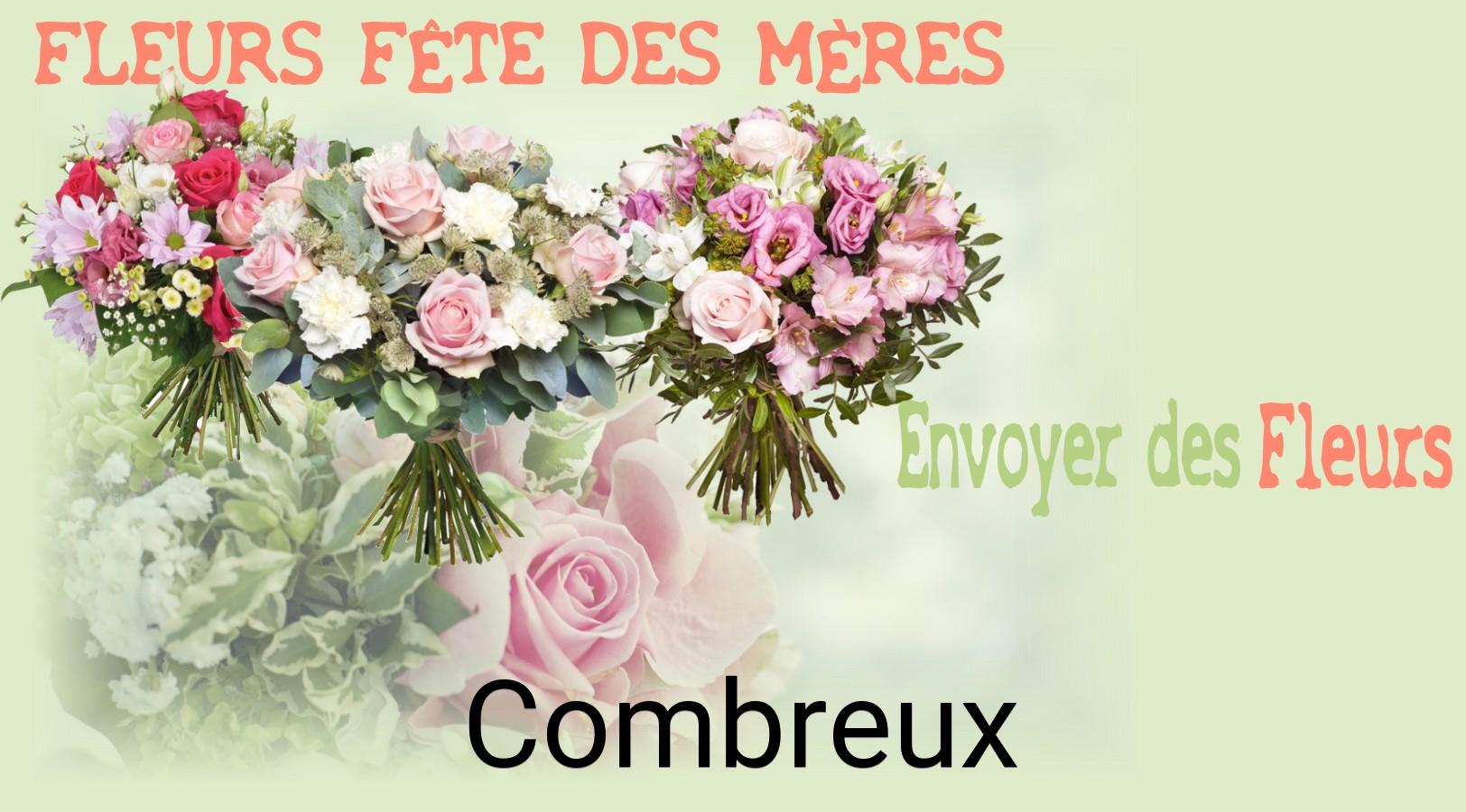 Bouquet de Fête des Mères livré à Combreux